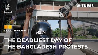 Covering the deadliest day of the protests in Bangladesh  35th July  Witness Documentary [upl. by Aicrag646]