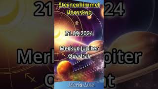 Sternenhimmel Horoskop ⭐Samstag der 21092024 [upl. by Licastro]