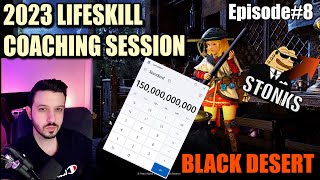 2023 Lifeskill Coaching Session  Episode 8  Black Desert Online [upl. by Iveel]