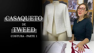 CASAQUETO de TWEED  Costura  Parte 1 [upl. by Leikeze622]