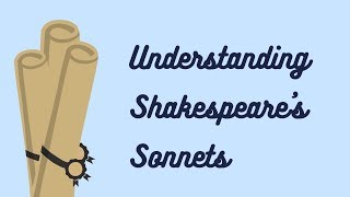 Understanding Shakespeares Sonnets [upl. by Lledniw390]