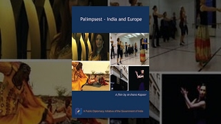 Palimpsest India and Europe Full Movie [upl. by Narruc116]