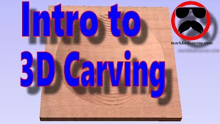 Intro to 3D Carving  Part 18  Vectric For Absolute Beginners [upl. by Sdlonyer]