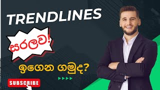 Trend Lines Technical Analysis Part 04 සරලව මුලසිට සිංහලෙන් ඉගෙන ගමු [upl. by Giovanni]