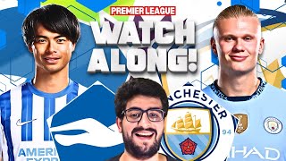 MANCHESTER CITY VS BRIGHTON LIVE STREAM WATCHALONG PREMIER LEAGUE LIVE STREAM WATCHALONG [upl. by Burgwell]