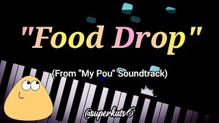 Pou Soundtrack quotFood Dropquot [upl. by Nitsrik796]