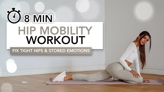 8 MIN HIP MOBILITY WORKOUT  Improve Hip Flexibility amp Release Stored Emotional Stress  Eylem Abaci [upl. by Torosian]