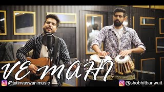 Maahi Menu Chhadiyo  Ve Maahi Kesari  Cover  Jatin Vaswani ft Shobhit Banwait  Akshay kumar [upl. by Ayotaj]