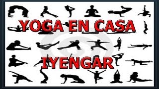 YOGA EN CASA METODO IYENGAR  Clases De Yoga [upl. by Eilerua365]