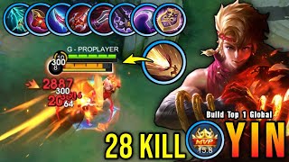 28 Kills Yin New Broken Build is Finally Here  Build Top 1 Global Yin  MLBB [upl. by Anastassia]