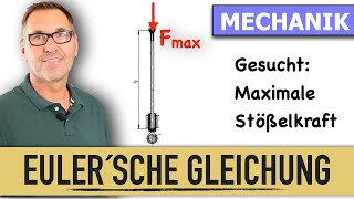 Knickung im Maschinenbau  Knicken einer Pleuelstange  Euler´sche Gleichung  Trägheitsradius [upl. by Nuahsyar]