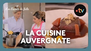 La cuisine auvergnate avec Marlène Chaussemy  Les Carnets de Julie [upl. by Shah]