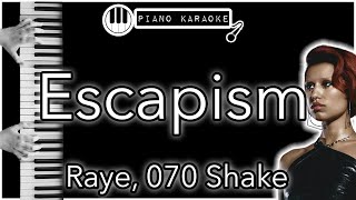 Escapism  Raye 070 Shake  Piano Karaoke Instrumental [upl. by Nosirrah]