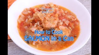 How to Cook Salmon in a Can  Todays Delight [upl. by Kcirdlek]