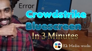 Fix Crowdstrike Bluescreen Error Windows 10 amp 11 in 3Minutes By Kiran K [upl. by Llenej640]