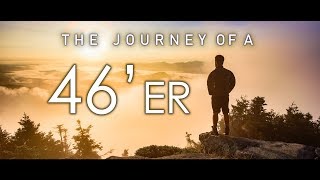 The Journey of a 46er  An Adirondack Story [upl. by Denie178]