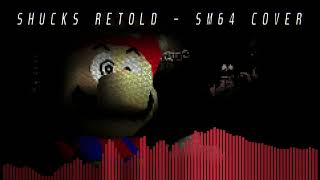 Super Mario 64  Shucks Retold [upl. by Michi]