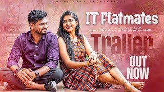 IT Flatmates Trailer  Latest Telugu Web Series Trailer  Always Arya  Shravanti Anand [upl. by Abelard]