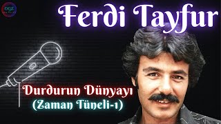 Ferdi Tayfur  Durdurun Dünyayı Zaman Tüneli1 1996 [upl. by Polinski672]