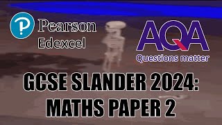 GCSEs 2024 Maths Paper 2 SLANDER [upl. by Anaimad209]