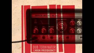 Dub Terminator amp High Freequency  Rise Above It feat Peppery [upl. by Roz]