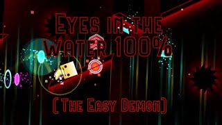 Eyes in the water 100 easy demon [upl. by Williamson821]