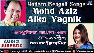 Mohd Aziz amp Alka Yagnik  Popular Modern Bengali Songs  Audio Jukebox [upl. by Kcinnay]