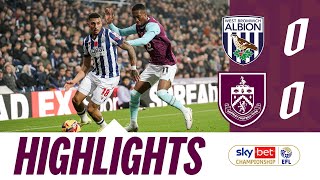 Clarets Unlucky At Hawthorns As Points Shared  HIGHLIGHTS  West Bromwich Albion v Burnley [upl. by Sidalg]