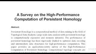 A Survey on the High Performance Computation of Persistent Homology [upl. by Ociram]