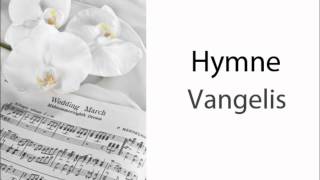 Hymne  Vangelis  Wedding Songs [upl. by Eilyw300]