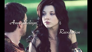 ♥ Anne Boleyn The Tudors  Revolution ♥ [upl. by Scoles]