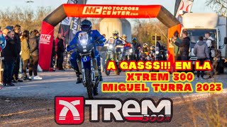 XTREM 300 ROADBOOK  MIGUEL TURRA  2023 [upl. by Nue]