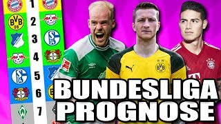 UNSERE XXL BUNDESLIGA 20182019 PROGNOSE Bayern Dortmund Leipzig [upl. by Orit]