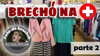 BRECHÓ na SUÍÇAporque eu sou RYCAAA [upl. by Naujd]