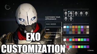 Destiny  Character Customization  Exo [upl. by Orest218]