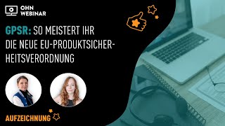 GPSR So meistert ihr die neue EUProduktsicherheitsverordnung [upl. by Teryn]