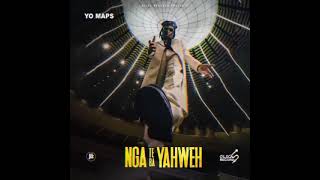 Yo Maps NGA te ba YAHWEH official audio [upl. by Delphine]