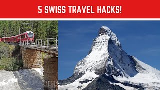 5 EXCELLENT Switzerland Travel Hacks  Alpenwild  How to Switzerland [upl. by Sigvard423]