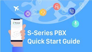 IPPBX Quick Start Guide  Yeastar SSeries VoIP PBX [upl. by Kare]