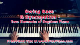 Swing Bass amp Syncopation Two Elements Of Ragtime Piano [upl. by Yelmene]