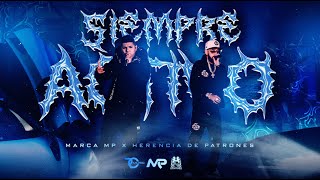 MARCA MP HERENCIA DE PATRONES  SIEMPRE ACTIVO Official Video [upl. by Bendite]