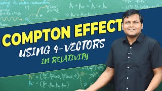 How to prove Compton effect using 4VECTORS  Relativity [upl. by Keen]