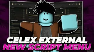 Celex External Executor  Roblox x Celex Script Menu Included  Free Download for Celex Executor [upl. by Sigmund]