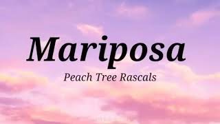 Mariposa  Peach Tree Rascals Lyrics TiktokSongs Tiktok [upl. by Adaj683]