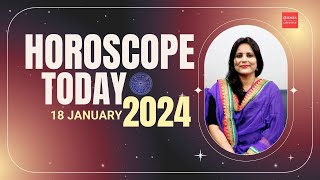 Horoscope Today Astrological prediction for all Zodiac Signs  January 18 2024  Astrology [upl. by Yacano490]