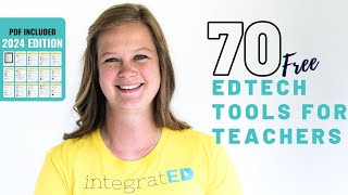 70 Free Tech Tools for Teachers  2024 Edition [upl. by Ettelohcin]