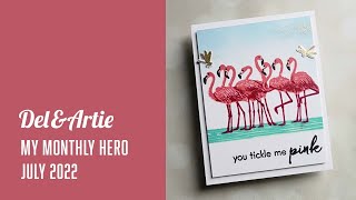 My Monthly Hero July 2022  Color Layering Flamingos [upl. by Atlanta70]