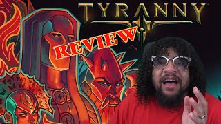 Tyranny Review  Mandlaoregaming Reaction [upl. by Nilorac]