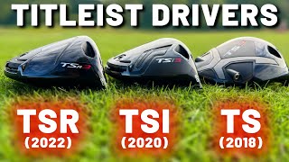 THE TRUTH Titleist TSR Driver vs TSi Driver vs TS Driver Comparison [upl. by Idac]