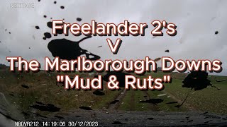 Freelander 2s V The Marlborough Downs Mud amp Ruts [upl. by Lyrem255]